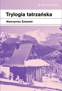 Trylogia tatrzańska - Polish Bookstore USA