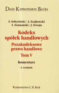 Kodeks spółek handlowych pozakodeksowe prawo handlowe Tom 5  