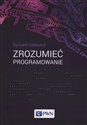 Zrozumieć programowanie - Gynvael Coldwind Polish bookstore