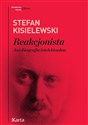 Reakcjonista. Autobiografia intelektualna  - Stefan Kisielewski