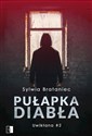 Pułapka diabła. Uwikłana. Tom 2  - Polish Bookstore USA