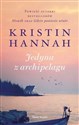 Jedyna z archipelagu  - Kristin Hannah