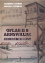 Oflag II B Arnswalde Jenieckie losy  