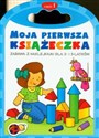 Moja pierwsza książeczka 1 Yabawa y naklejkami dla 2+ i 3+latkw - Agnieszka Bator
