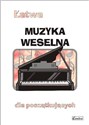 Łatwa muzyka weselna dla początkujących  Polish bookstore