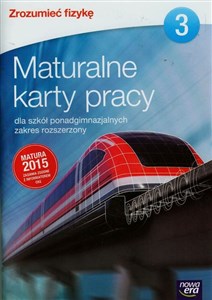 Zrozumieć fizykę 3 Maturalne karty pracy Zakres rozszerzony Szkoła ponadgimnazjalna books in polish