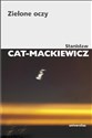 Zielone oczy - Stanisław Cat-Mackiewicz