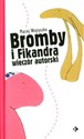 Bromby i Fikandra wieczór autorski polish books in canada