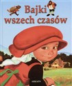 Bajki wszech czasów - Opracowanie Zbiorowe