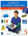 Zajęcia komputerowe z pomysłem 5 Podręcznik z ćwiczeniami szkoła podstawowa  