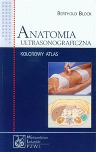 Anatomia ultrasonograficzna Kolorowy atlas bookstore
