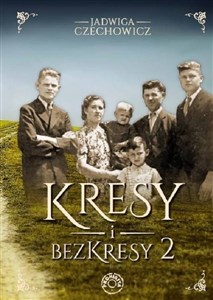 Kresy i bezkresy 2 chicago polish bookstore