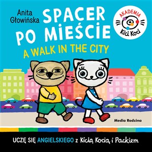 Spacer po mieście. A walk in the City. Akademi Polish Books Canada