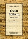 [Audiobook] Oskar Kolberg 1814-1890 - Polish Bookstore USA