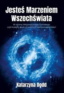 Jesteś Marzeniem Wszechświata  Polish Books Canada