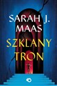 Szklany tron Tom 1 - Sarah Maas