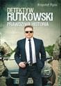 Detektyw Rutkowski Prawdziwa historia books in polish