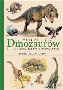 Encyklopedia Dinozaurów i innych zwierząt prehistorycznych polish usa