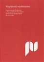 Wspólnota wyobrażona Pisarki Europy Środkowej wobec problemów literackich, społecznych i politycznych lat 1914-1945 - 