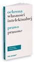 Ochrona własności intelektualnej Prawo prasowe - Polish Bookstore USA