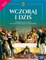 Historia SP Wczoraj i dziś kl.5 Podr - Grzegorz Wojciechowski