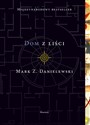 Dom z liści - Mark Z. Danielewski