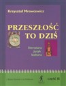 Przeszłość to dziś 1 Podręcznik Część 2 Liceum technikum - Krzysztof Mrowcewicz