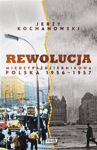 Rewolucja międzypaździernikowa Polska 1956-1957 buy polish books in Usa