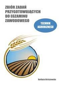 Zb. zadań przyg. do egz. zaw. tech. agrobiznesu to buy in USA