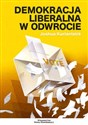 Demokracja liberalna w odwrocie  - Joshua Kurlantzick in polish