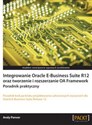 Integrowanie Oracle E-Business Suite R12 oraz tworzenie i rozszerzanie OA Framework Poradnik praktyczny Canada Bookstore