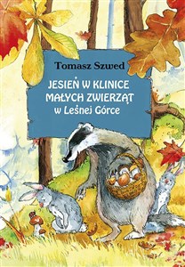 Jesień w Klinice Małych Zwierząt w Leśnej Górce Polish bookstore