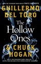 The Hollow Ones - Toro 	Guillermo del, Chuck Hogan to buy in USA