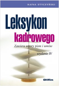 Leksykon kadrowego Zawiera wzory pism i umów Polish Books Canada