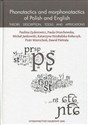 Phonotactics and morphonotactics of Polish and English Theory, description, tools and applications -  pl online bookstore