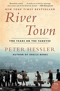 River Town: Two Years on the Yangtze (P.S.)  