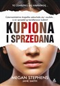 Kupiona i sprzedana - Megan Stephens