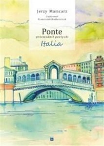 Ponte - przewodnik poetycki. Italia Polish bookstore
