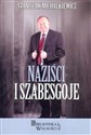 Naziści i Szabesgoje - Stanisław Michalkiewicz to buy in Canada