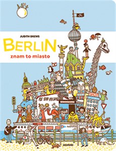 Berlin - znam to miasto  