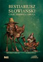 Bestiariusz słowiański Część pierwsza i druga - Polish Bookstore USA