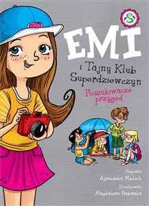 Emi i Tajny Klub Superdziewczyn Poszukiwacze przygód online polish bookstore