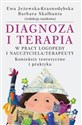 Diagnoza i terapia w pracy logopedy i nauczyciela terapeuty Konteksty teoretyczne i praktyka Polish Books Canada