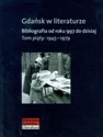 Gdańsk w literaturze Tom 5 1945-1979 Bibliografia od roku 997 do dzisiaj Canada Bookstore