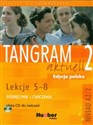 Tangram aktuell 2 Lekcje 5-8 Podręcznik z ćwiczeniami + CD polish books in canada
