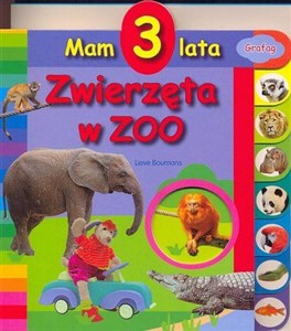 Mam 3 lata Zwierzęta w ZOO pl online bookstore
