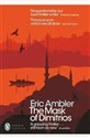 The Mask of Dimitrios - Eric Ambler