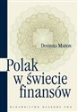 Polak w świecie finansów O psychologicznych uwarunkowaniach zachowań ekonomicznych Polaków. to buy in USA