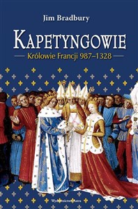 Kapetyngowie Królowie Francji 987-1328 to buy in Canada