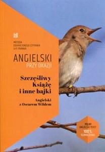 Szczęśliwy Książę i inne bajki Angielski z Oscarem Wildem - Polish Bookstore USA